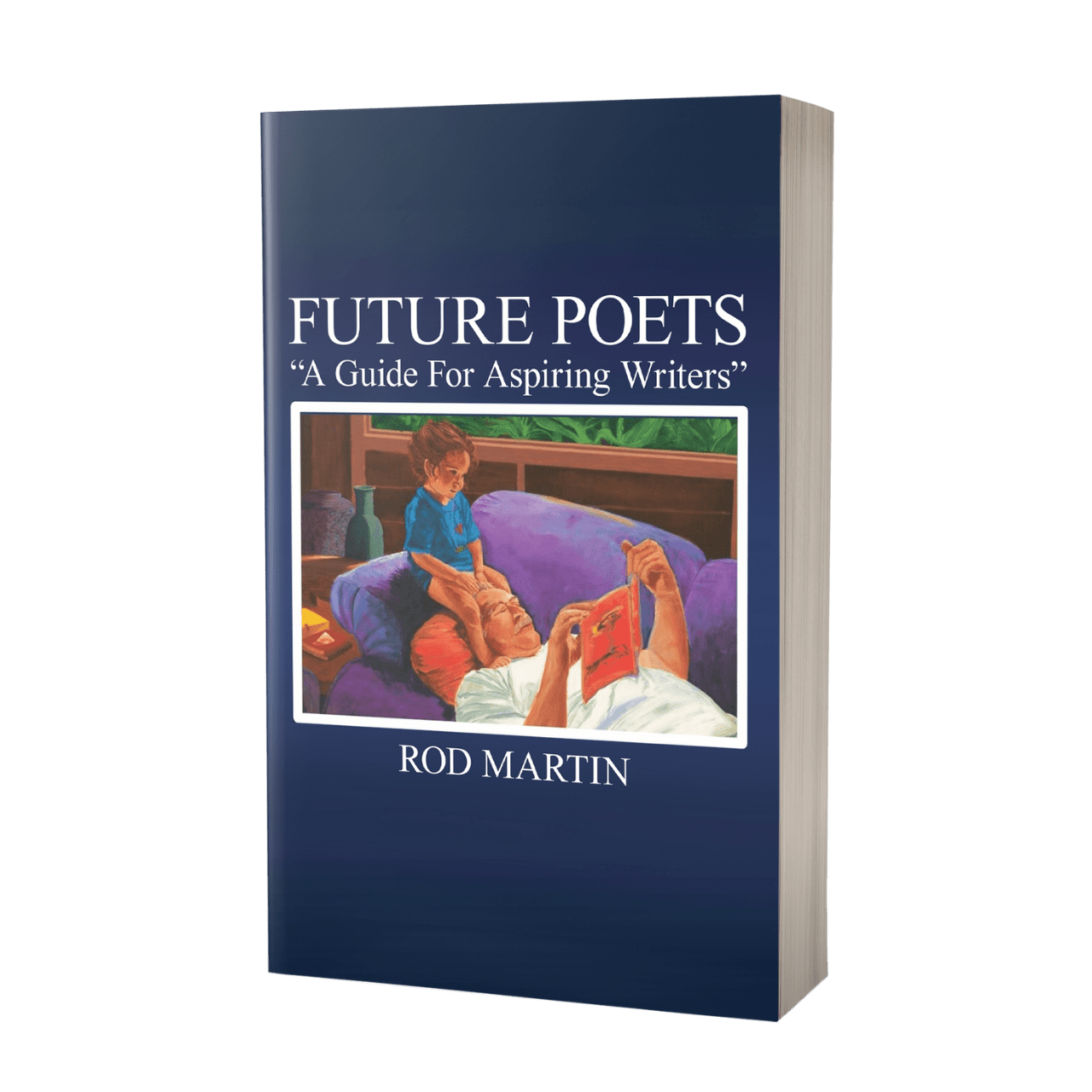 Future Poets: A Guide For Aspiring Writers
