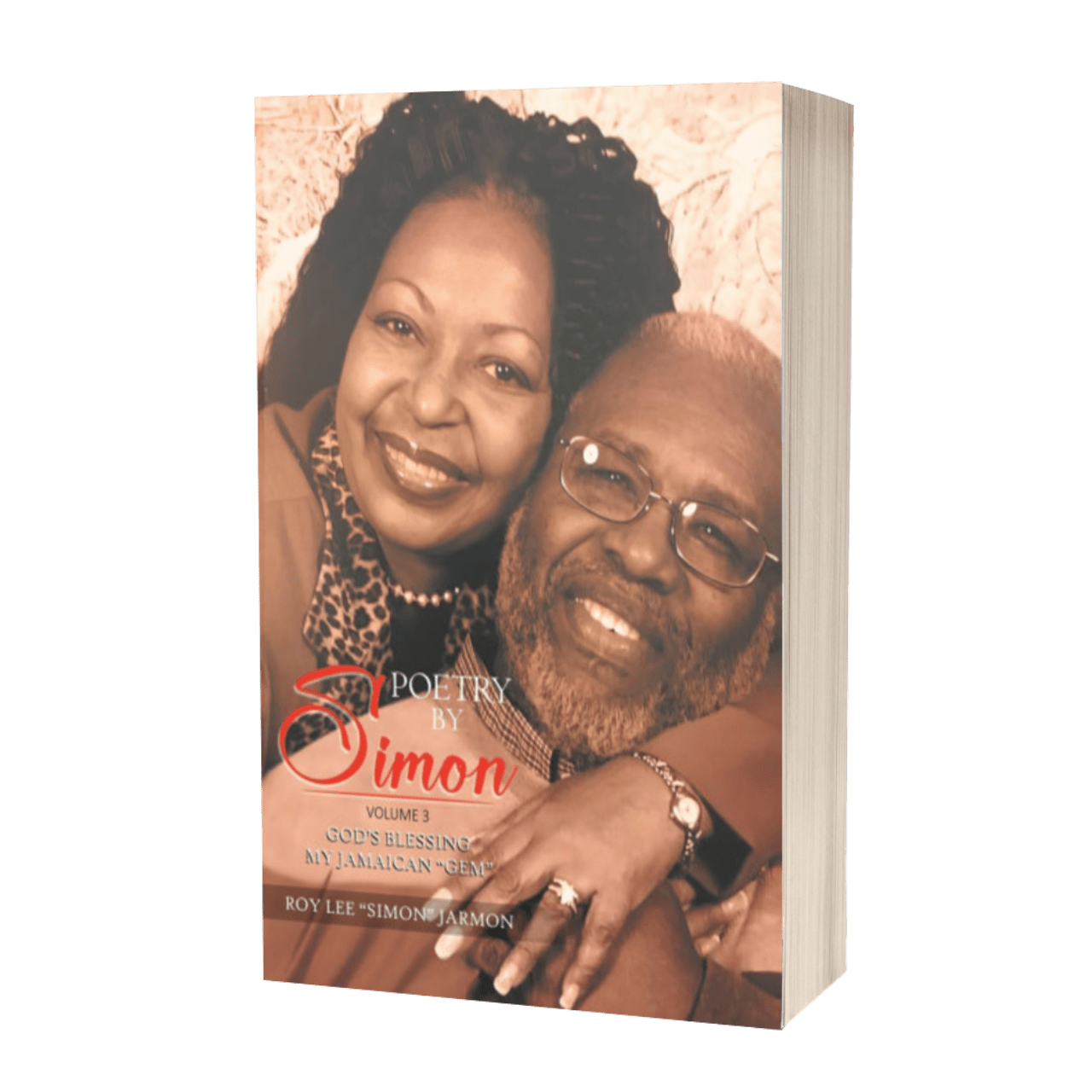 Poetry By Simon Volume 3: God's Blessing My Jamaican "Gem"
