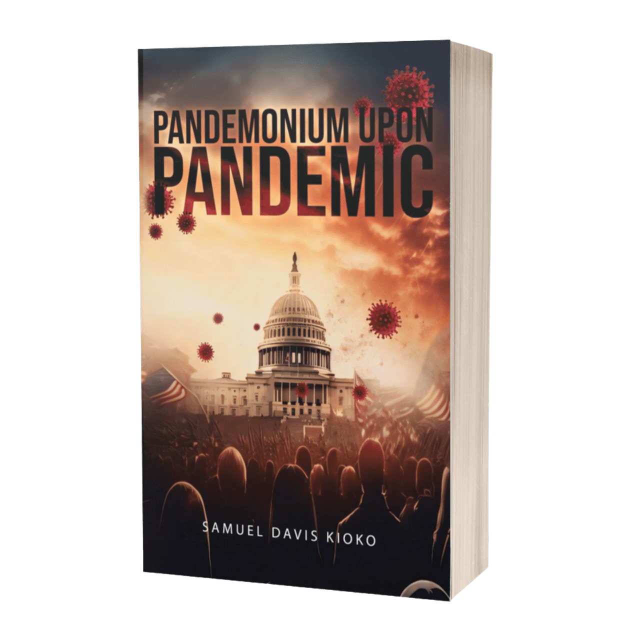 Pandemonium Upon Pandemic