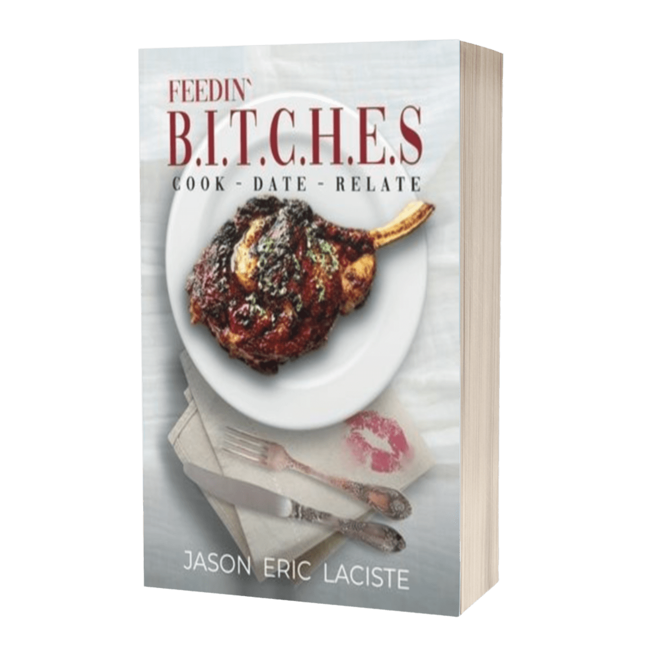 Feedin' B.I.T.C.H.E.S.
